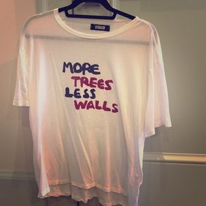 Reformation tshirt: More trees less walls